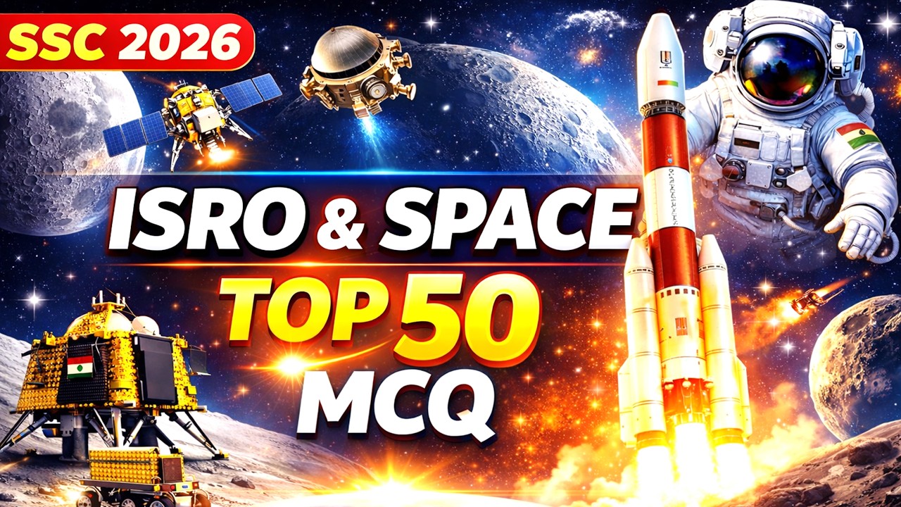 SSC 2026 Space Current Affairs | ISRO & NASA Missions 2025-26 | Most Expected Questions