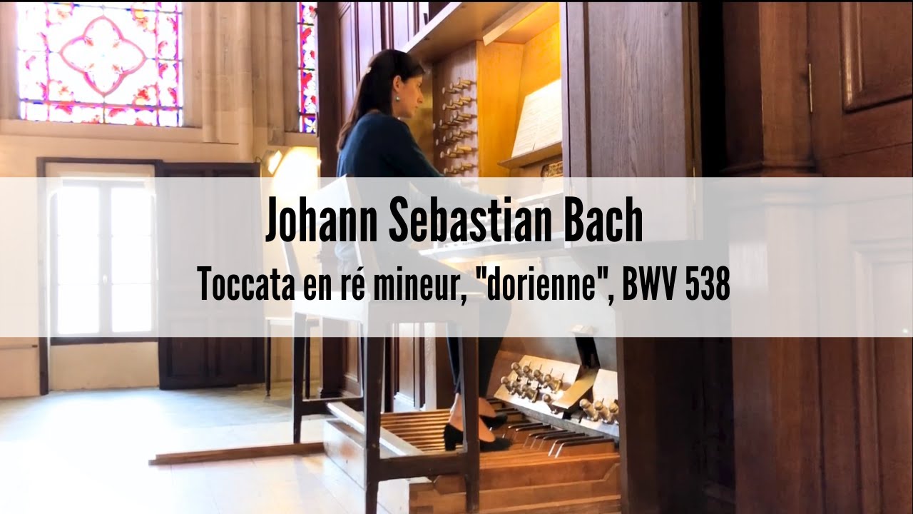 J. S. BACH - Toccata in D minor 