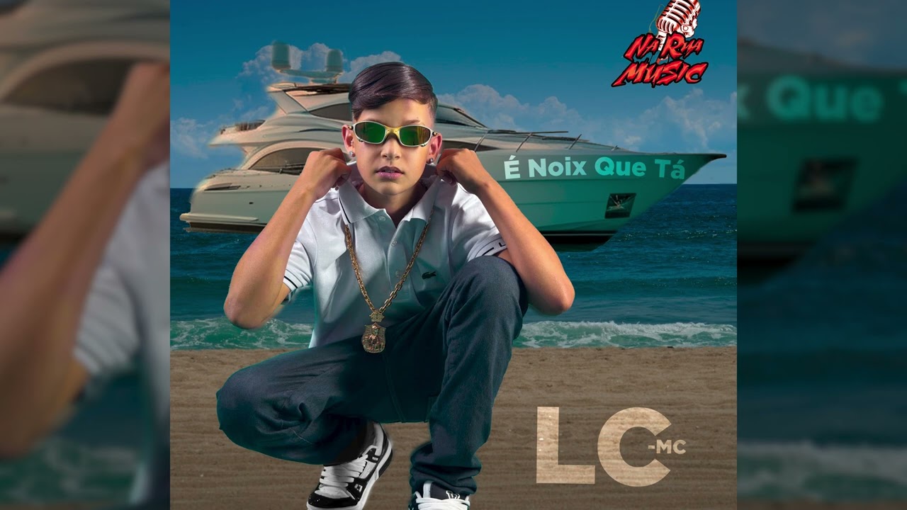 LC MC - É NOIX QUE TÁ  ( FUNK - NA RUA MUSIC )