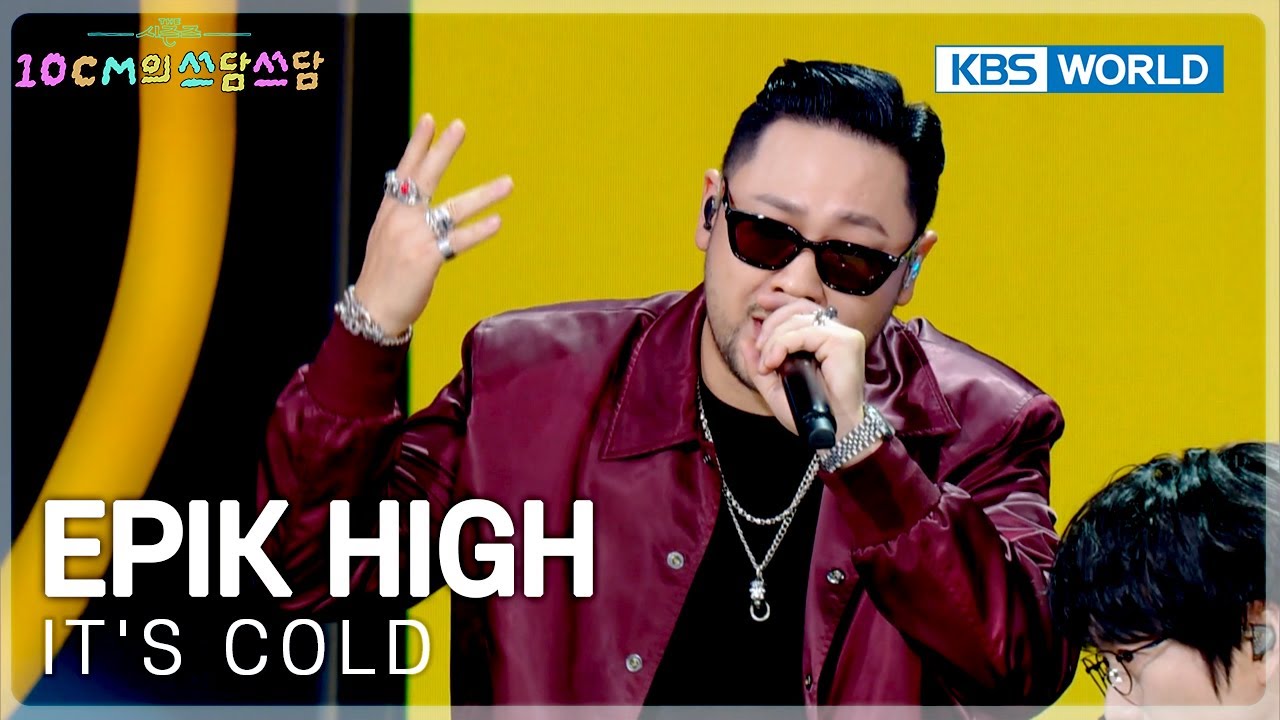 EPIK HIGH - It's Cold (The Seasons) | KBS WORLD TV 250919