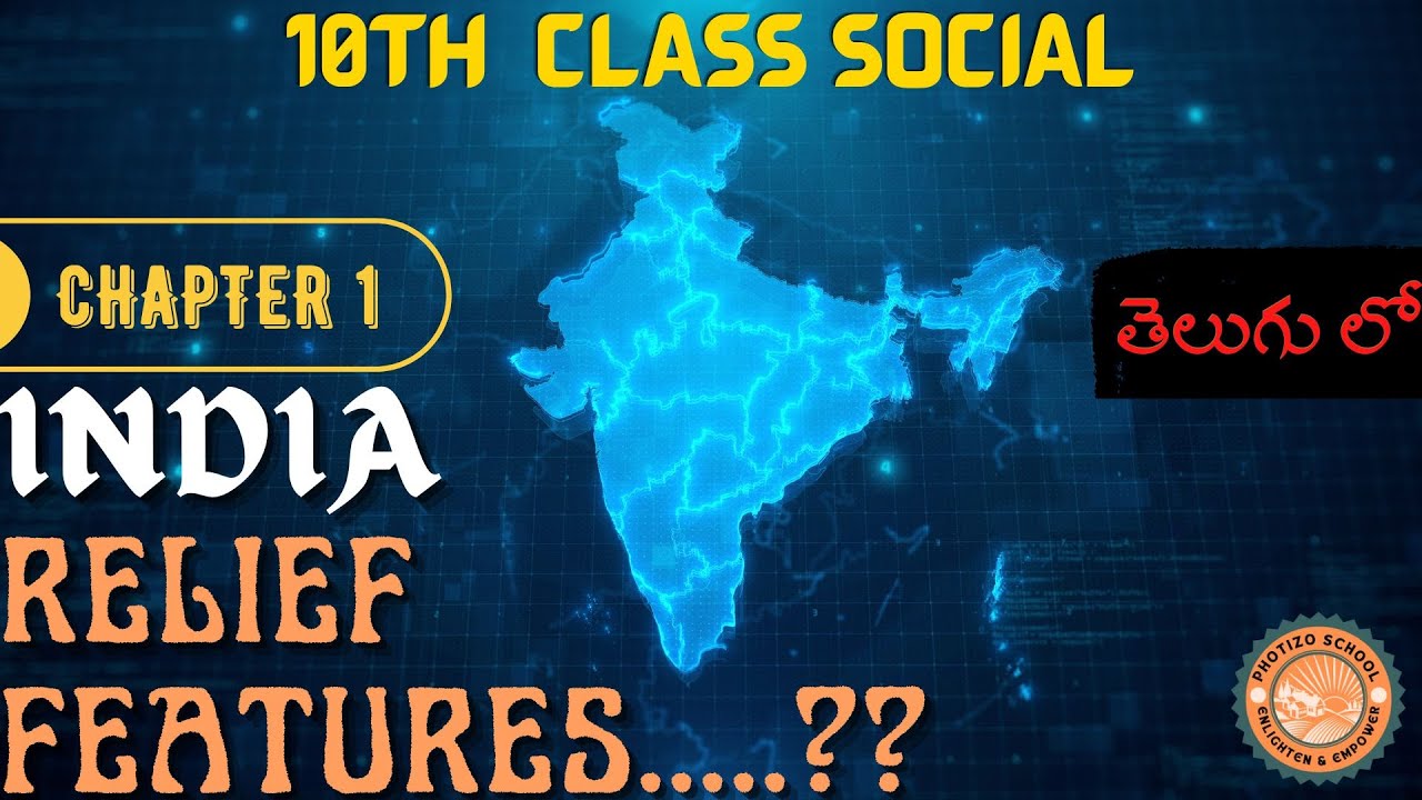 India Relief Features lesson part 1 | Class 10 Social studies | AP&TS syllabus