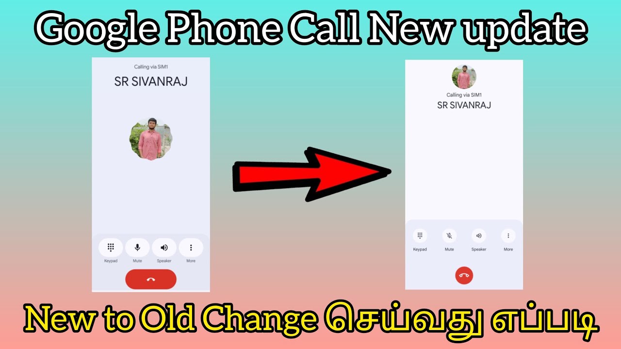Phone Call New Update Change in Tamil|Google Phone Dialer New Update Remove in Tamil|SR.Sivanraj 