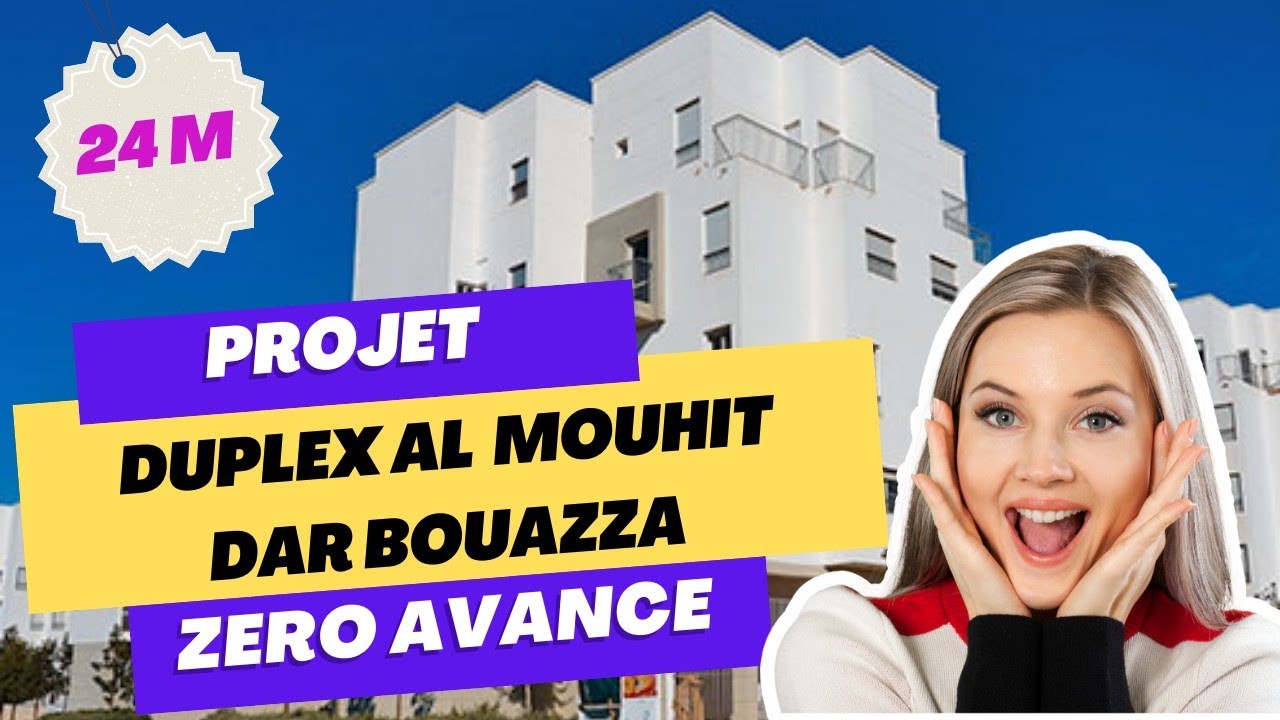 دوبليكس المحيط فضاءات السعادة 24 مليون zero تسبيق داربوعزا الدارالبيضاء duplex al mouhit