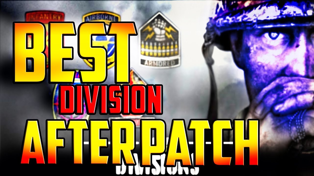 Best Division AFTER Patch! Call of Duty WW2