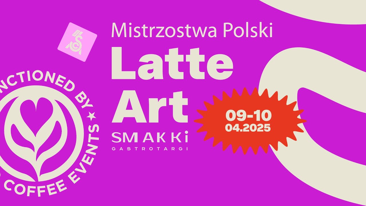 Mistrzostwa Polski Latte Art 2025 - Warszawa