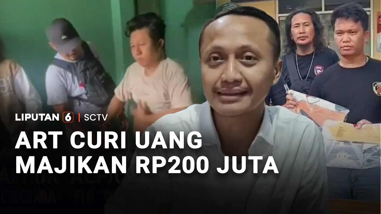ART Curi Uang Majikan Rp200 Juta | Liputan 6