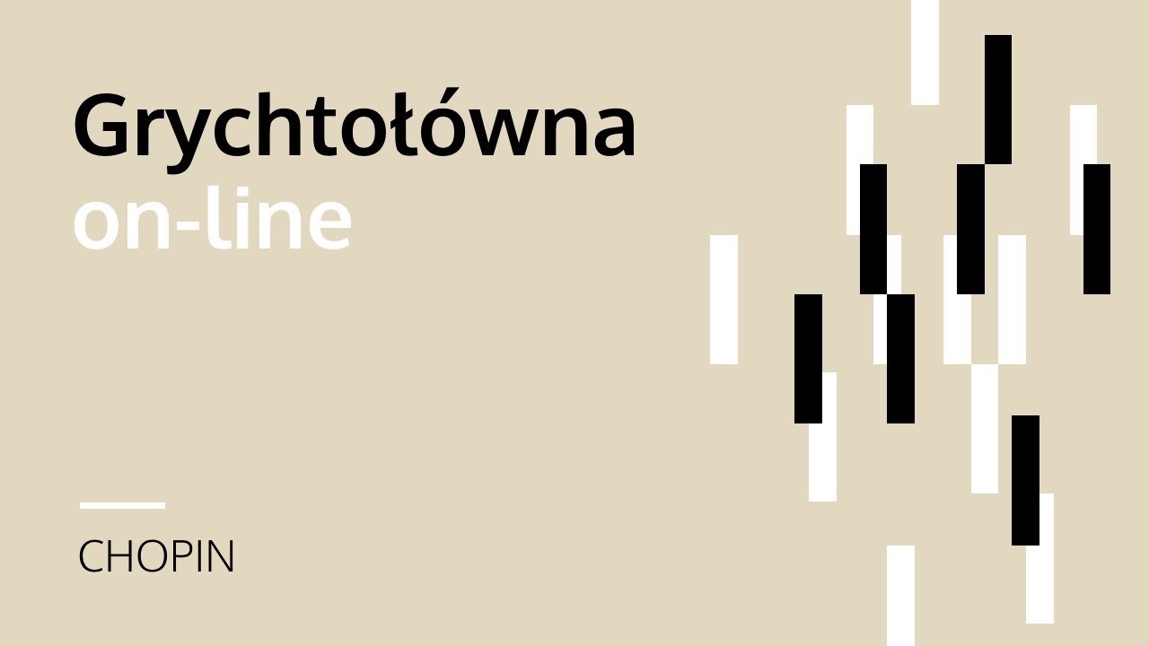 GRYCHTOŁÓWNA ON-LINE | Chopin