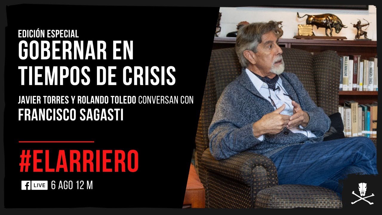 El Arriero: Gobernar en tiempos de crisis | Entrevista a Francisco Sagasti