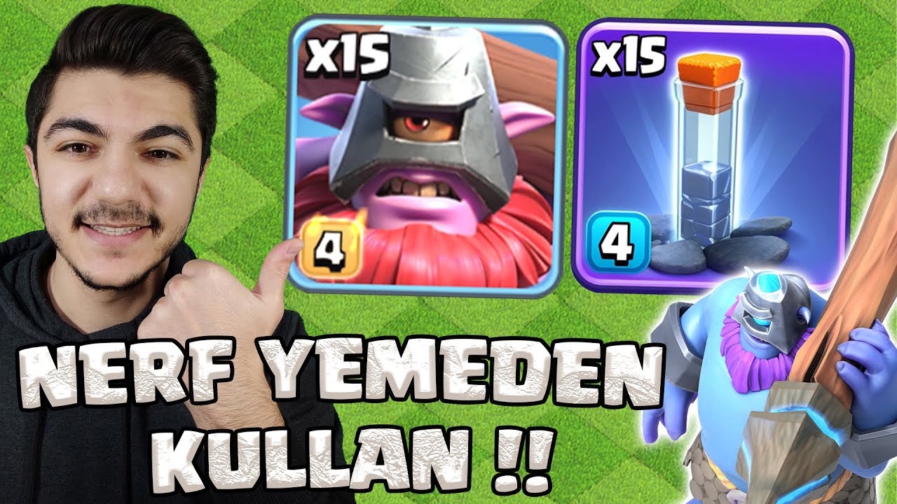 AŞIRI G&Uuml;&Ccedil;L&Uuml; YENİ META !! NERF YEMEDEN KULLAN !! - Clash Of Clans