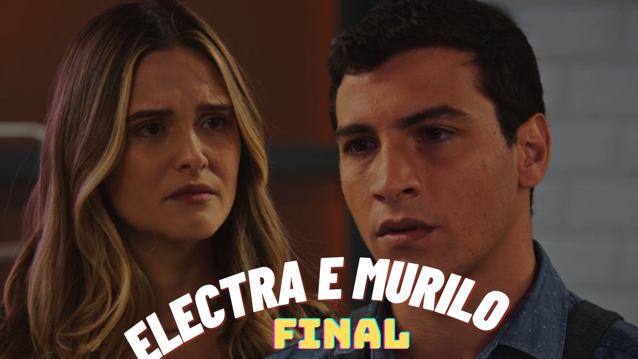 A HISTORIA DE ELECTRA E MURILO (comentada) FINAL