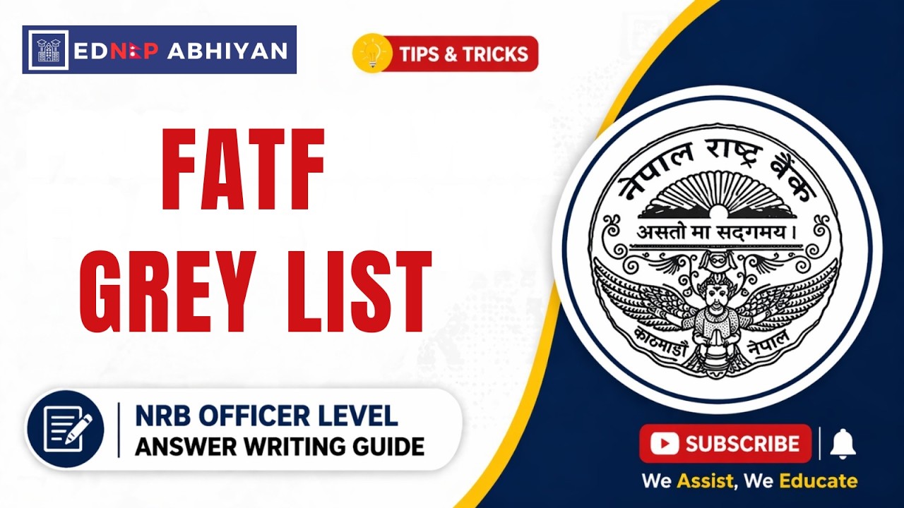 FATF Grey List Explained | Impact on Nepal | NRB Analytical Explanation | Ednep Abhiyan