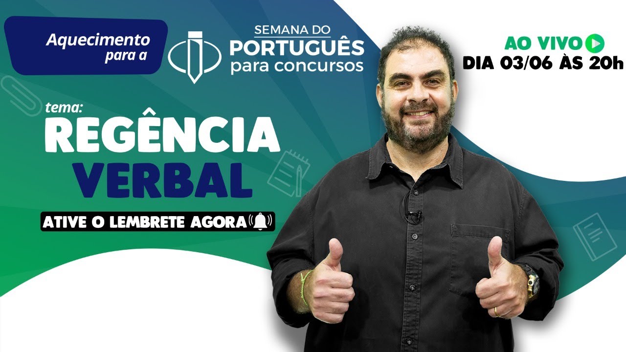 Marcelo Rosenthal - Aquecimento para a Semana do Português para concursos - Regência Verbal