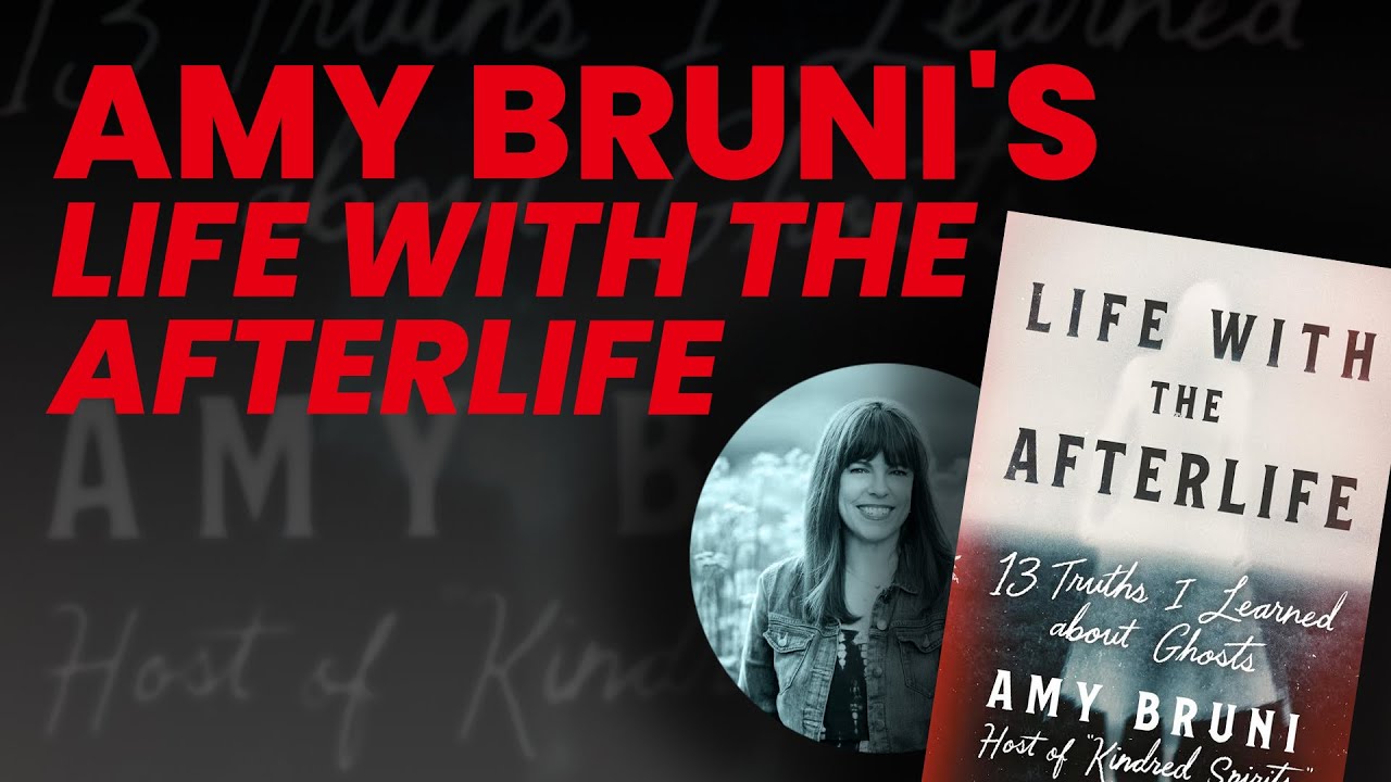 PARANORMAL POP CULTURE: Amy Bruni's Life With The Afterlife