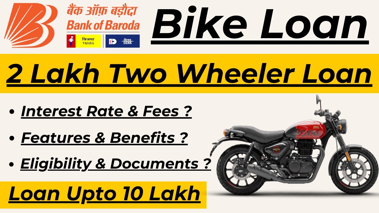 BOB Bike Loan | BOB Two Wheeler Loan | Bike Loan Interest Rate | Low Interest Bike Loan |