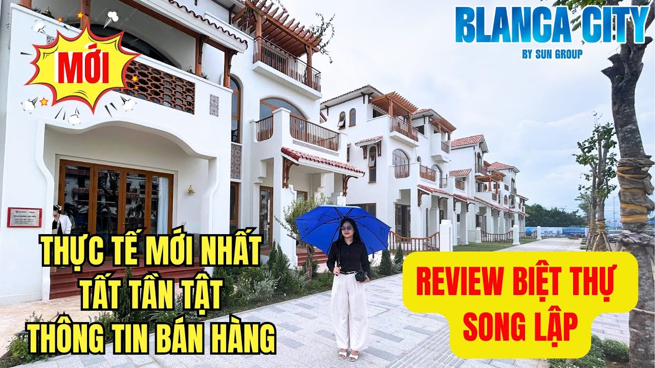 Blanca City - Sun Group Vũng Tàu I Review Thực Tế Căn Nhà Mẫu Biệt Thự Song Lập, Sở Hữu Lâu Dài