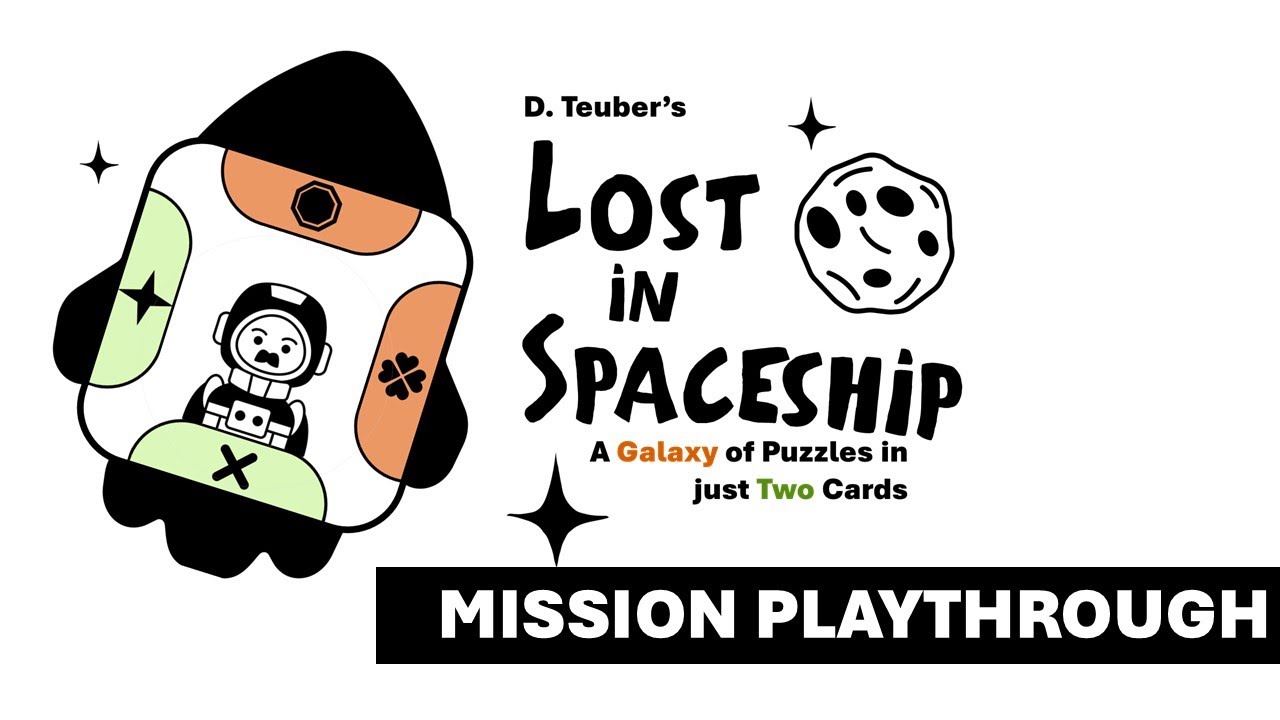 Lost in Spaceship Mission Playthrough