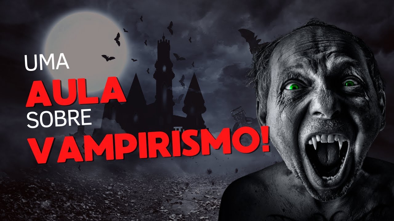 Aprenda a se defender e a vampirizar energias!