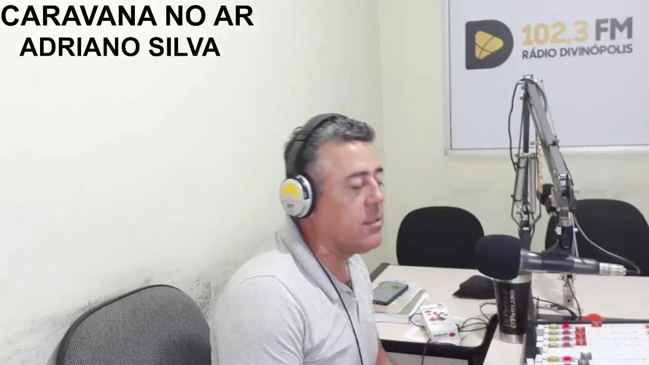 05-02-2026 - CARAVANA NO AR COM ADRIANO SILVA