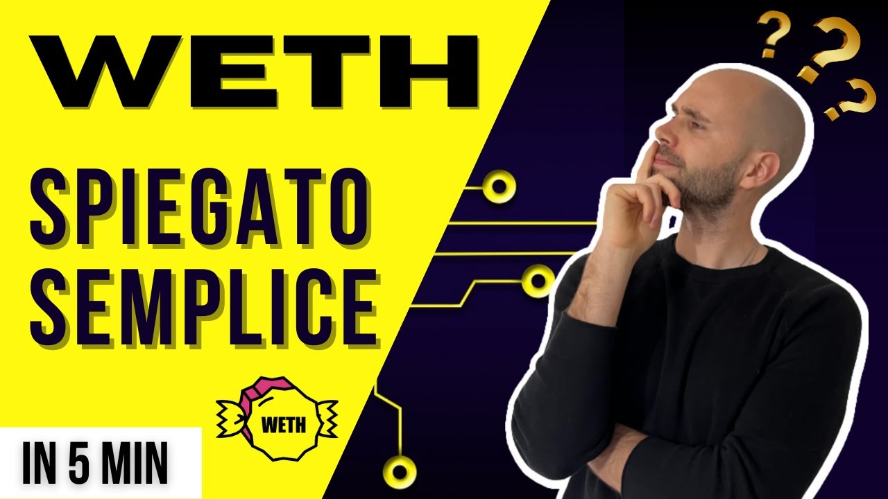 Cosa &egrave; WETH? Perch&egrave; serve? Come si Ottiene?