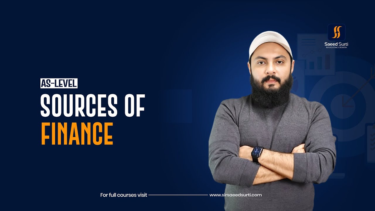 Sources of Finance | AS Business (9609)