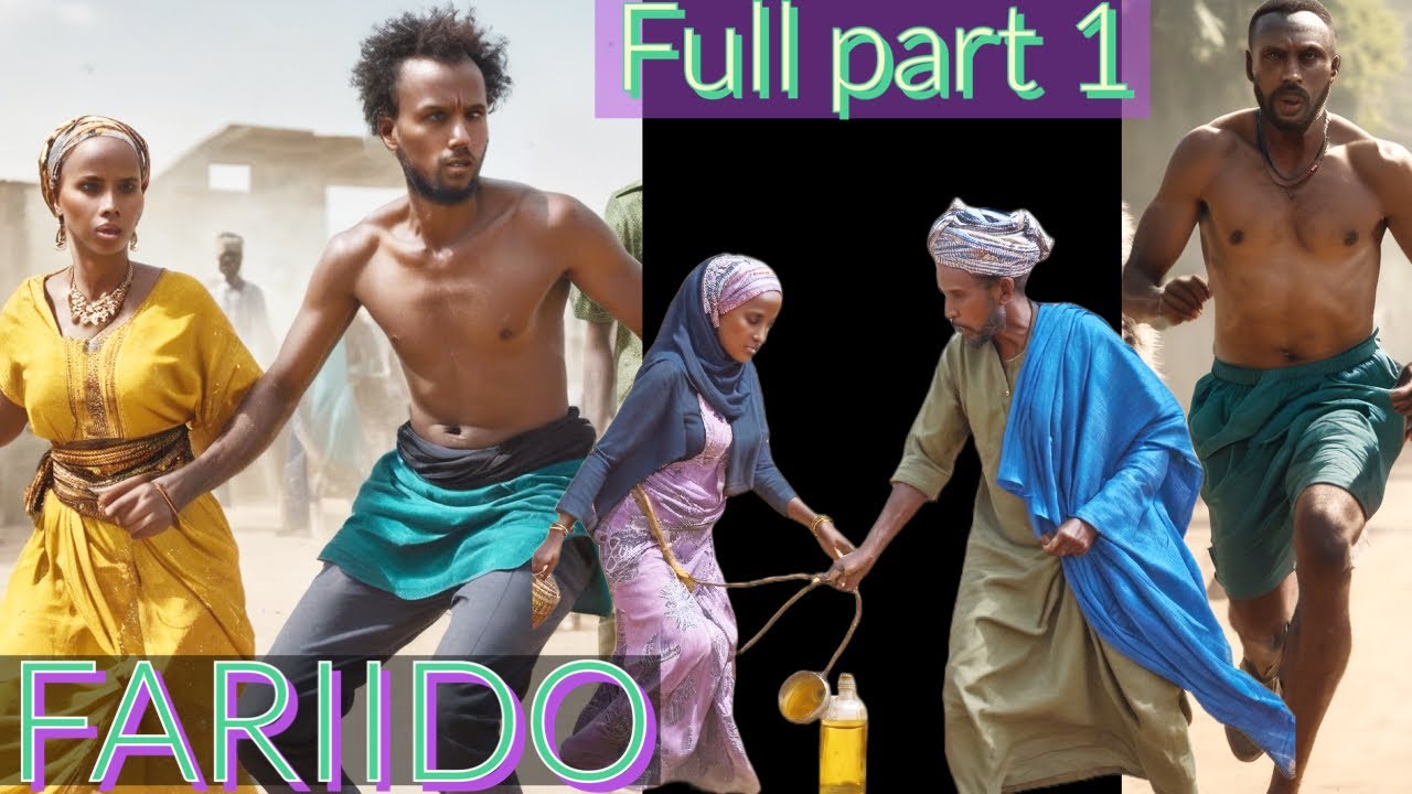 PART 1 \ FARIIDO YAA AFDUUBTAY