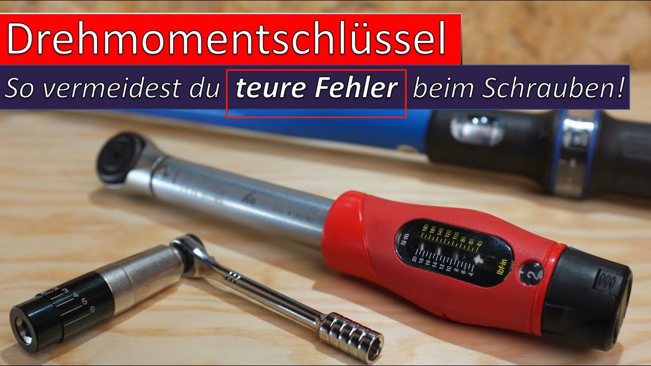 Drehmomentschlüssel - So vermeidest du teure Fehler beim Schrauben!
