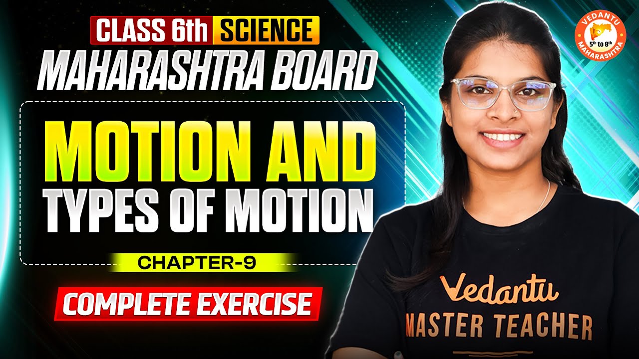 Motion & Types of Motion Class 6th Science Chapter 9 | Maharashtra Board | By Vidhi Mam