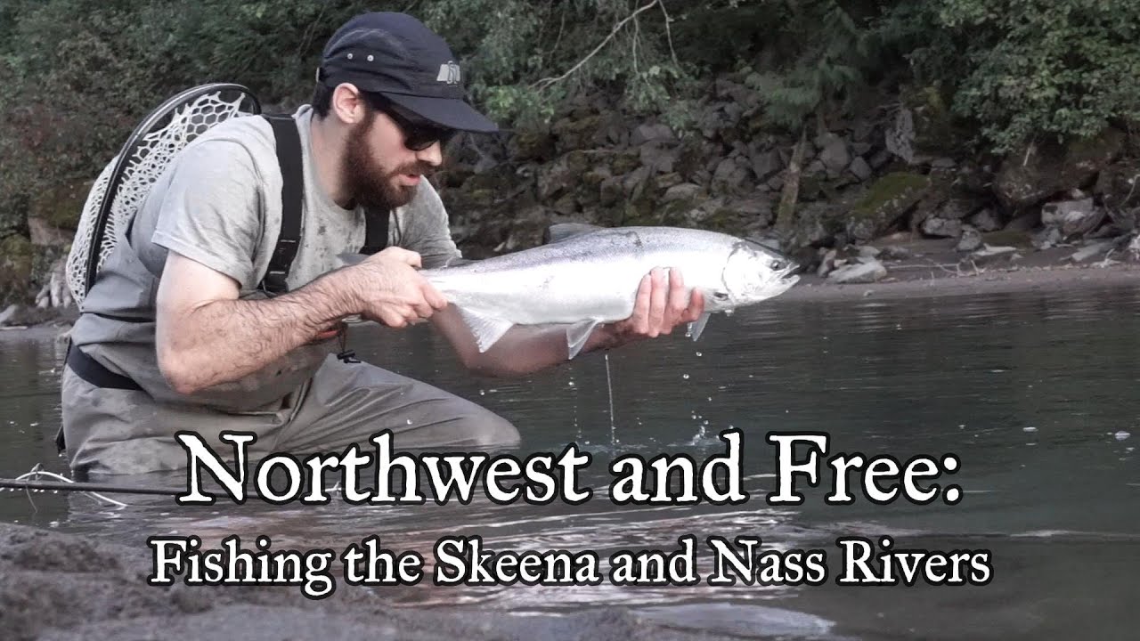Northwest and Free: Fishing the Skeena and Nass River Systems for Wild Salmon