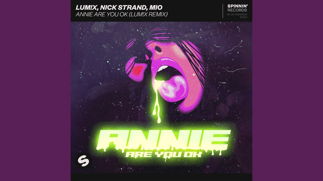 Annie Are You Ok (LUM!X Remix)
