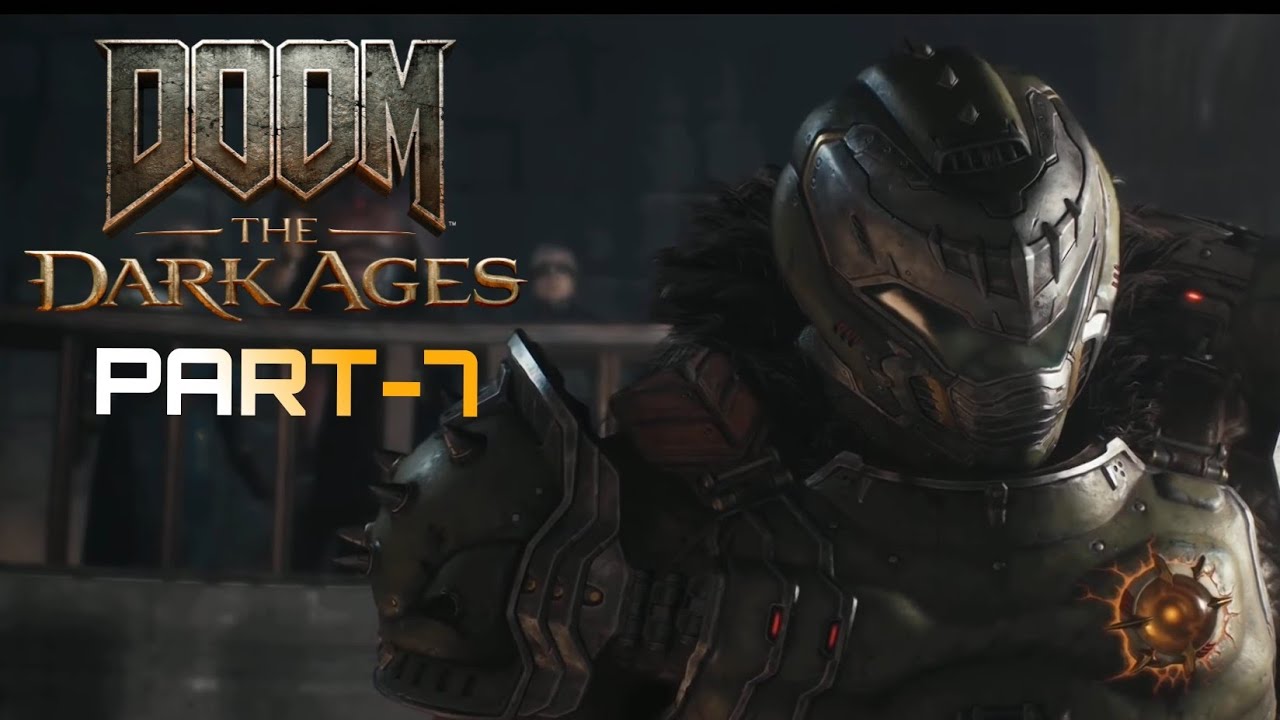 DOOM: THE DARK AGES Gameplay (Part-7) Abyssal Forest 