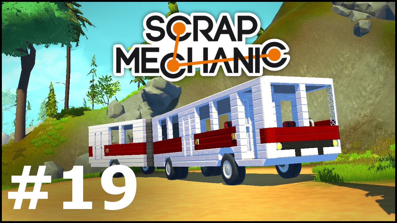 Scrap Mechanic #19 - Autobus przegubowy