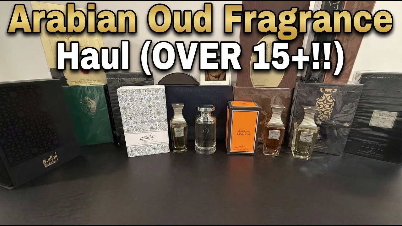 Arabian Oud Fragrance Haul - 1 Hour Special