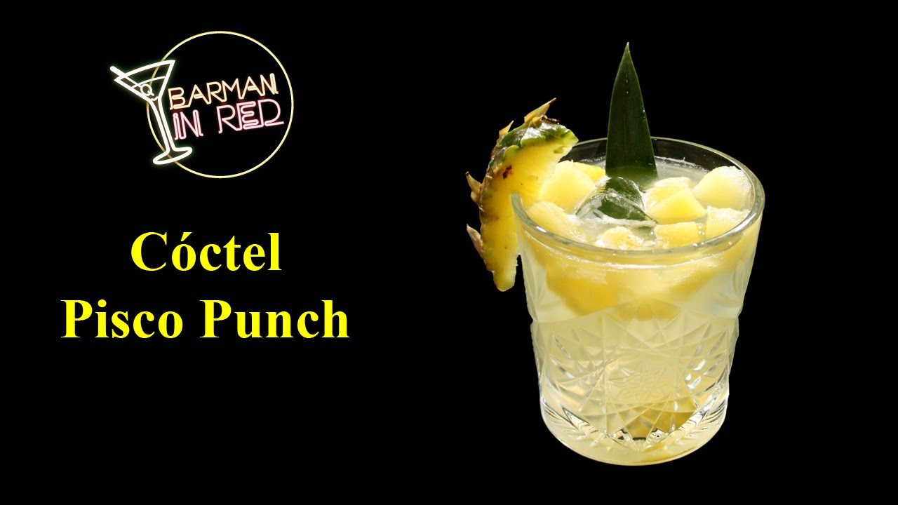 COMO HACER EL CÓCTEL PISCO PUNCH 🍍