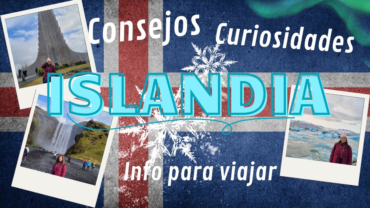 🇮🇸❄️🌋CONSEJOS para VIAJAR a ISLANDIA | PRECIOS | CURIOSIDADES | INFORMACIÓN PRÁCTICA✈️