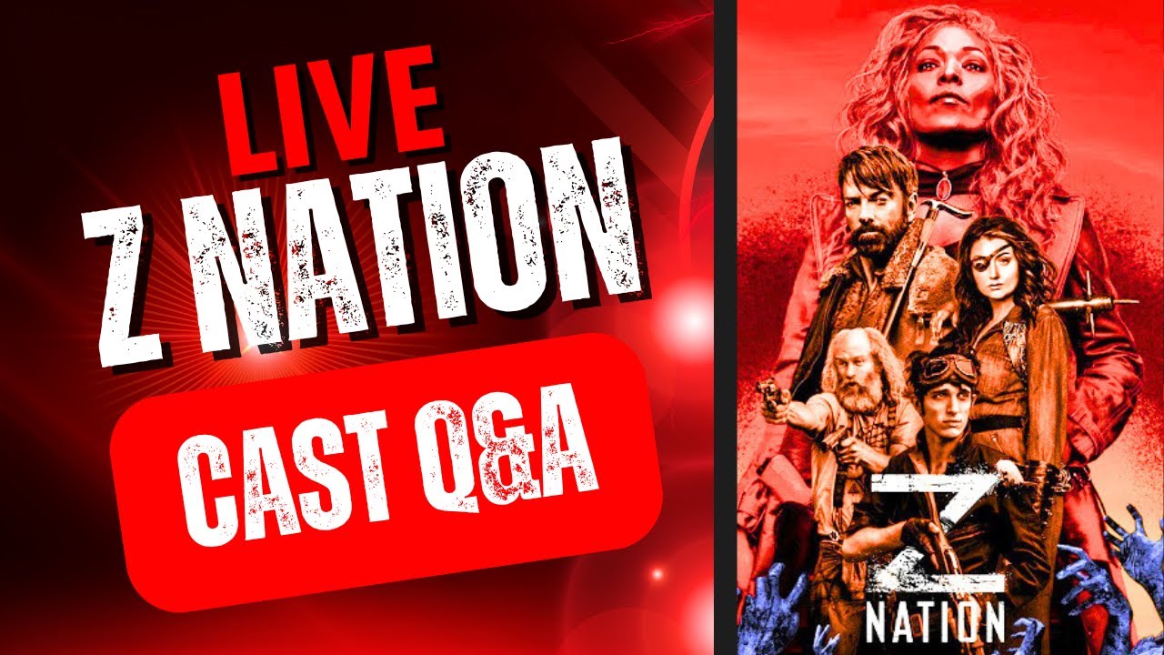 Z Nation - Live Cast Q&A!