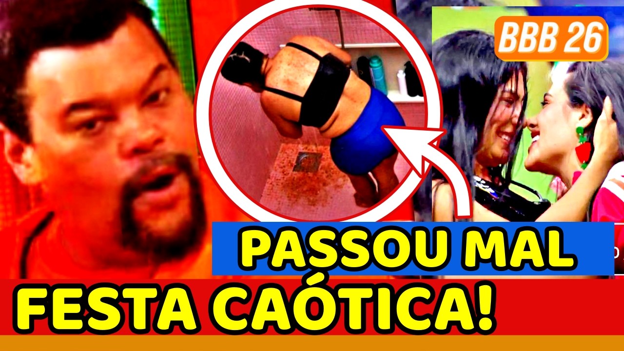 🤮💥BBB26 Festa ACABA MAL! Babu É NOJENTO e FALSIDADE EXPLODE; Milena PASSA MAL; Jonas HUMILHA Napaula