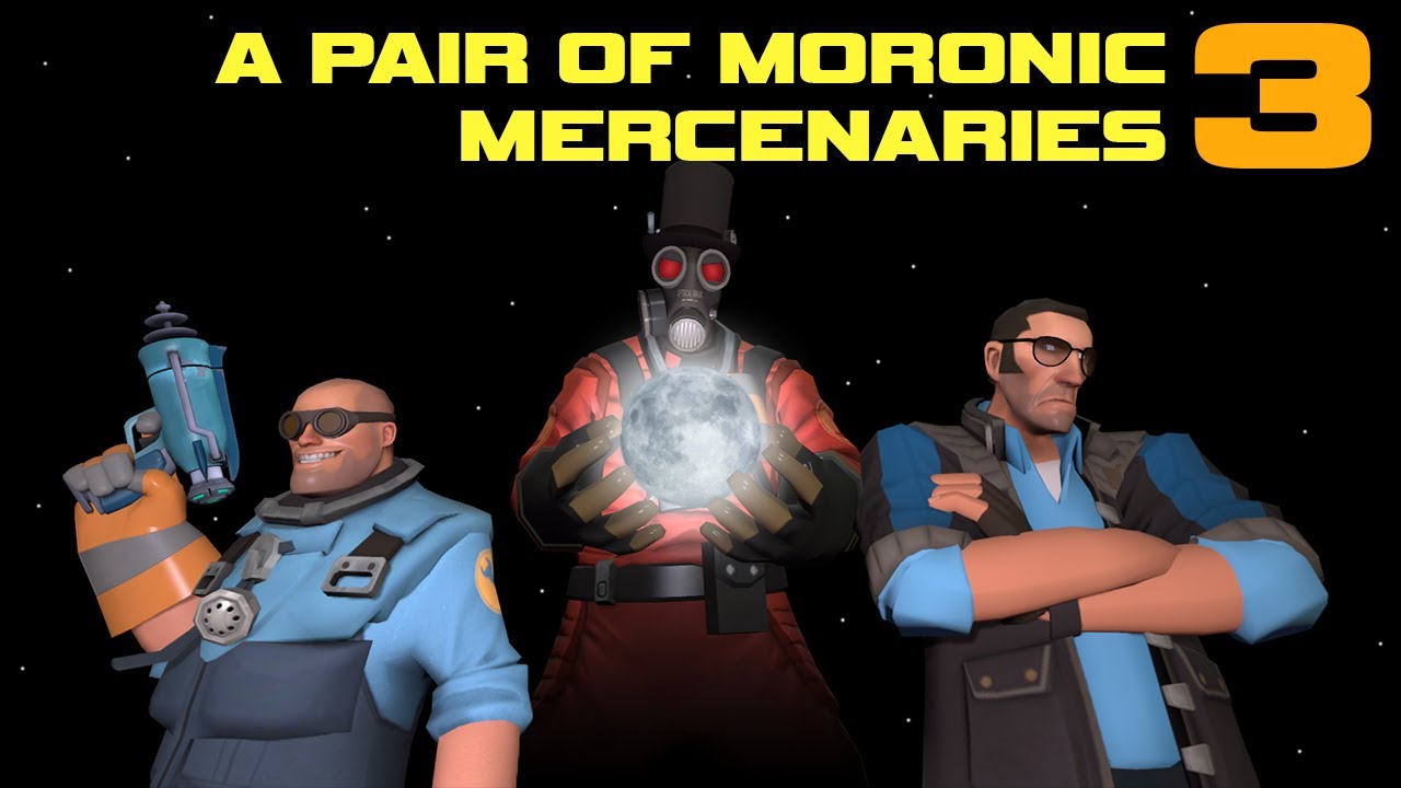 A Pair Of Moronic Mercenaries 3 [SFM]