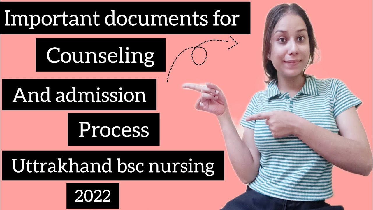 important documents for uttarakhand bsc nursing, paramedical counseling process 2022#counselling
