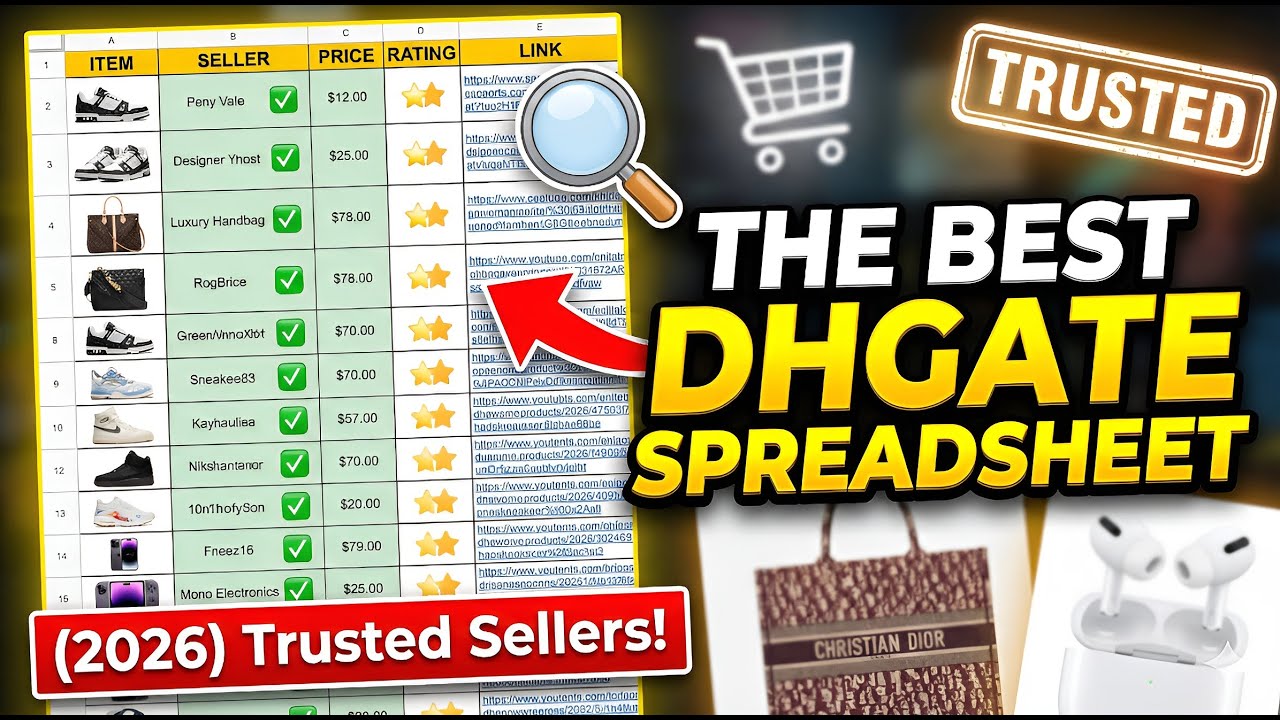 The BEST DHGATE SPREADSHEET (2026) Trusted Sellers! Best DHGATE Spreadsheet