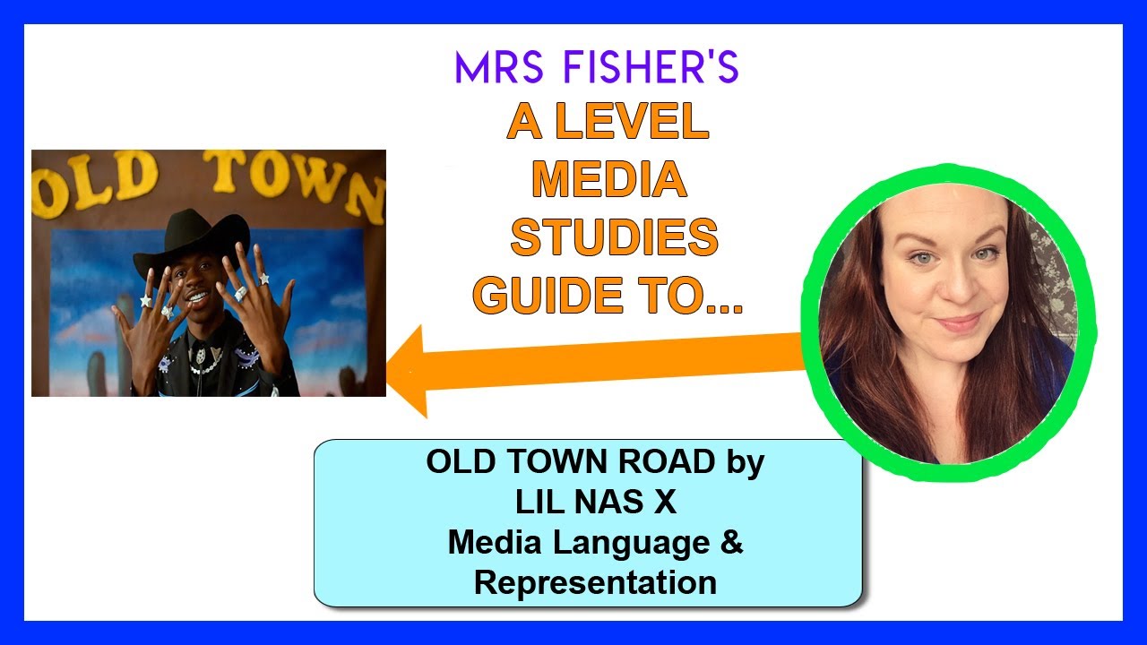 A Level Media - Old Town Road by Lil Nas X