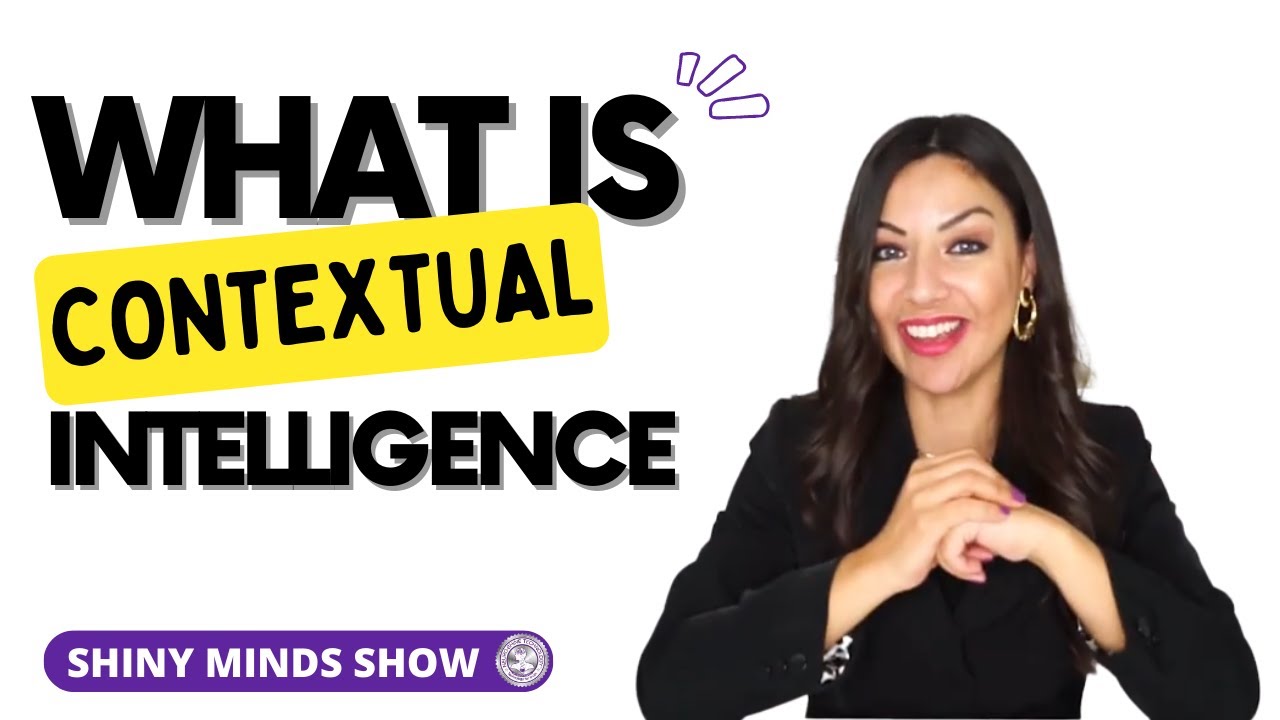 What Is Contextual Intelligence?
