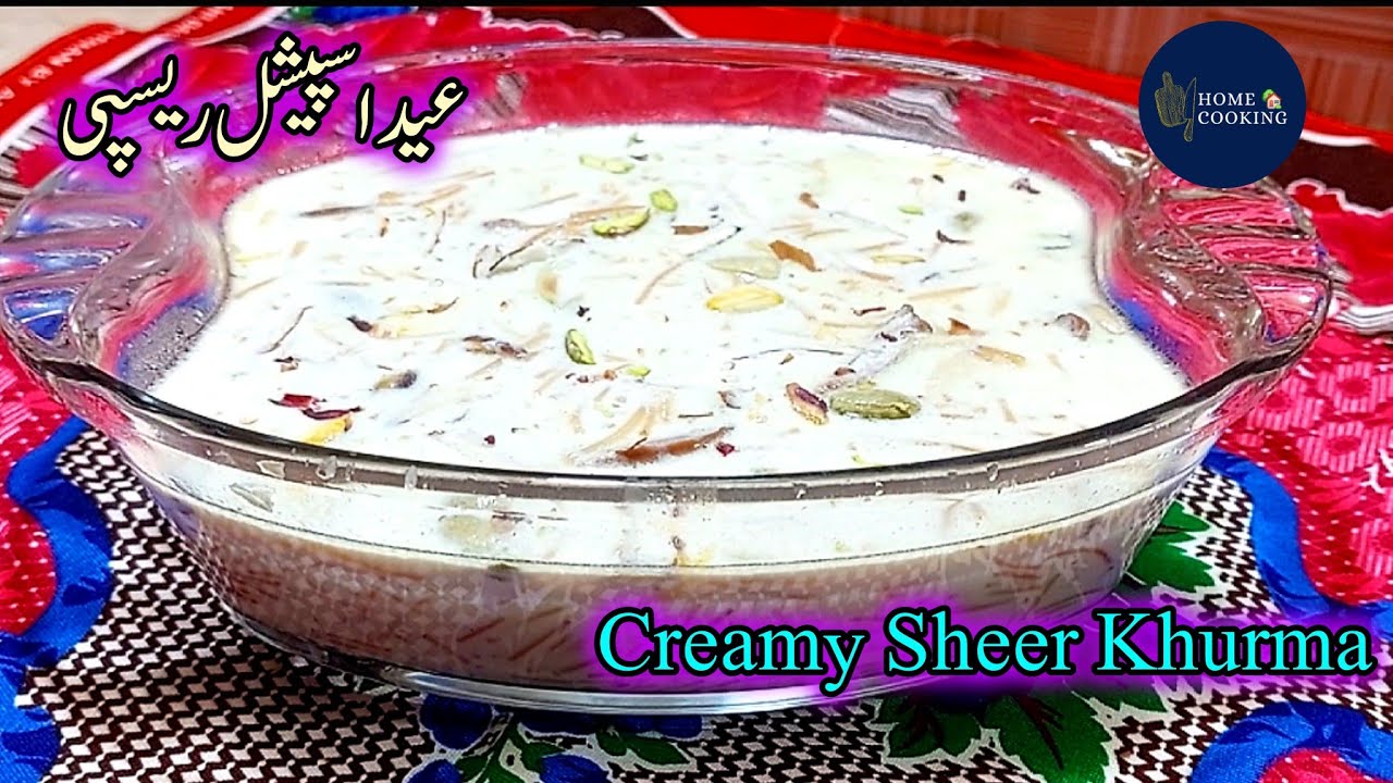 Sheer Khurma,Eid Special Recipe, Famous Dessert Recipe,Quick Creamy & Delicious