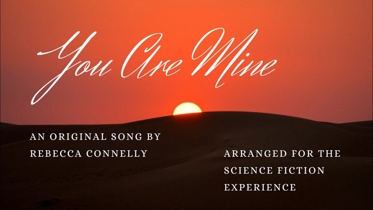 You Are Mine performed by The Science Fiction Experience