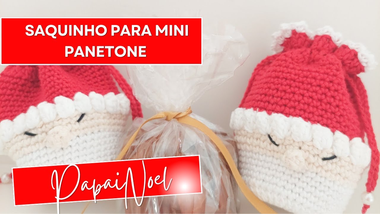APRENDA A FAZER LEMBRANCINHAS DE NATAL.Saquinho de crochê para mini panetone por @AndreaLopesCroche