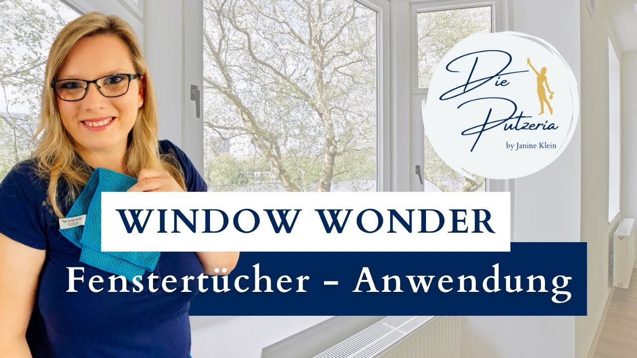 Window Wonder - Easy Fenster putzen mit den Fenstertüchern, so geht‘s