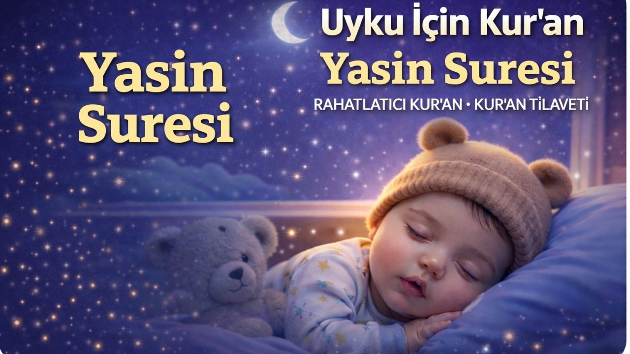 Uyku İçin Kur'an | Dinlendirici Kur'an Tilaveti | Yasin