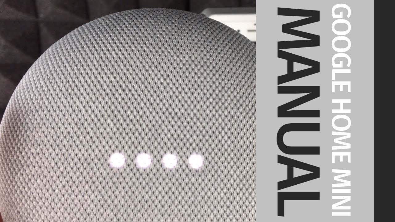 How to Set Up your Google Home Mini - Chalk | Google Home mini SetUp Manual Guide