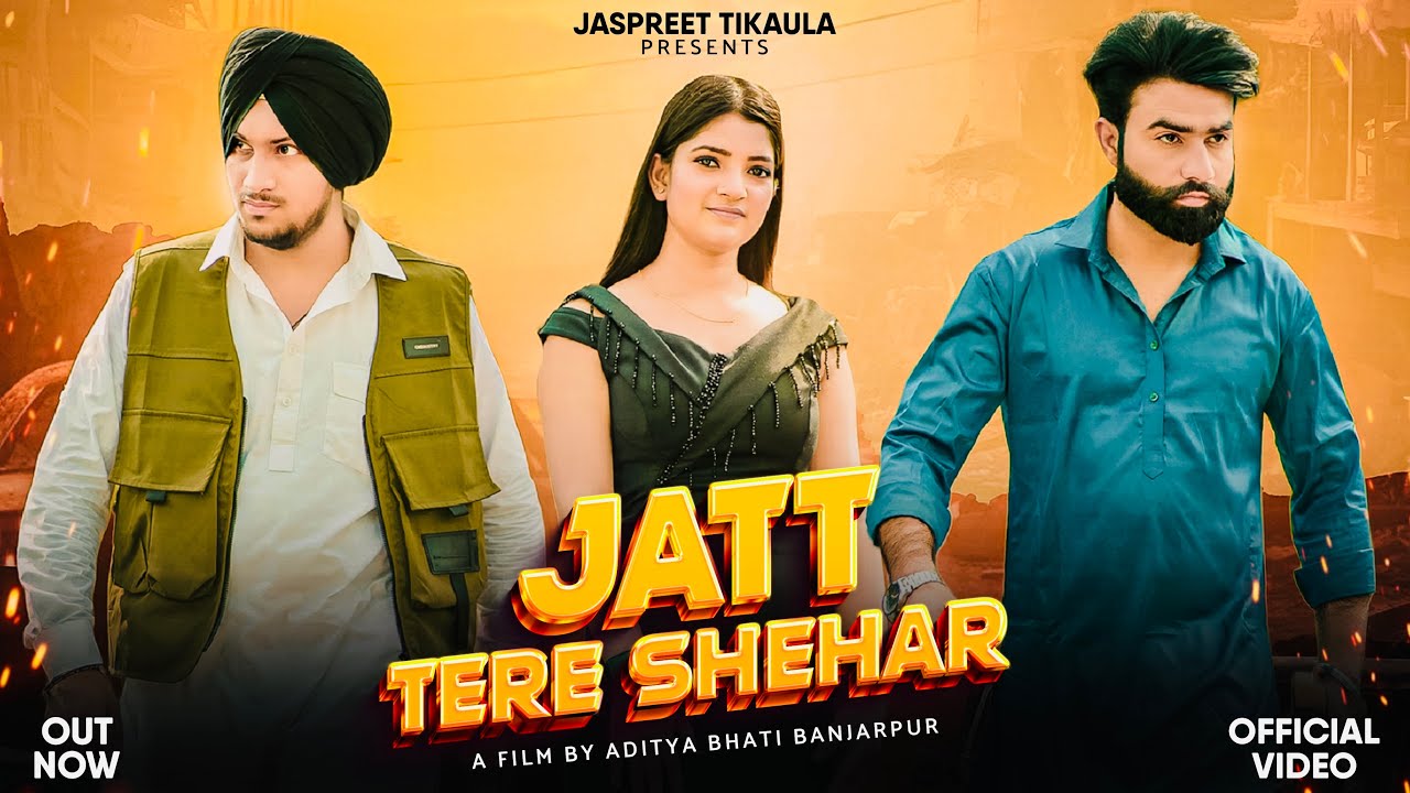 JATT TERE SHEHAR (Official Video) Jaspreet Tikaula | Shrikant Kasana | Sarika Chauhan