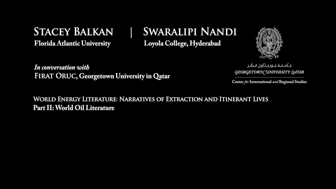 World Energy Literature Part 2 | CIRS Energy Humanities Podcast with Stacey Balkan & Swaralipi Nandi