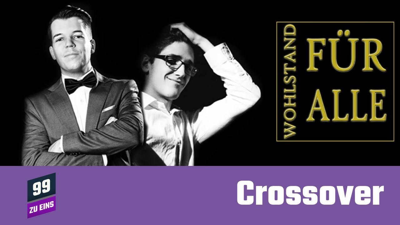 Wohlstand für alle  - 99 ZU EINS CROSSOVER - Ep. 44